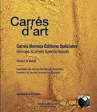 Couverture du livre « Carrés d'art : carrés Hermès éditions spéciales » de Genevieve Fontan aux éditions Arfon