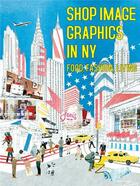 Couverture du livre « Shop image graphics in ny » de  aux éditions Pie Books