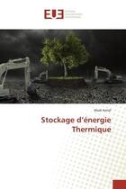 Couverture du livre « Stockage d'energie thermique » de Amlal Wadi aux éditions Editions Universitaires Europeennes