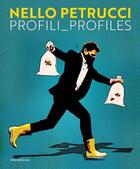 Couverture du livre « Nello Petrucci : profili_profiles » de  aux éditions Silvana