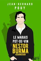 Couverture du livre « Nestor Burma ; le marais pot-de-vin » de Jean-Bernard Pouy aux éditions French Pulp