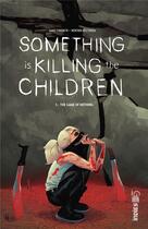 Couverture du livre « Something is killing the children Tome 3 : The game of nothing » de Werther Dell'Edera et James Tynion aux éditions Urban Comics