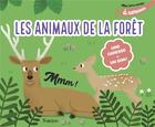 Couverture du livre « Mon livre sonore des animaux de la foret a caresser » de Cocklico aux éditions Tourbillon