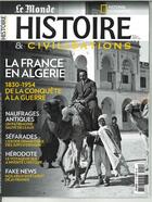 Couverture du livre « Histoire & civilisations n 41 la france en algerie - juillet/aout 2018 » de  aux éditions Malesherbes