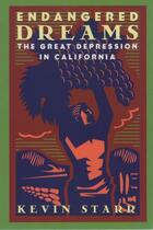 Couverture du livre « Endangered Dreams: The Great Depression in California » de Starr Kevin aux éditions Editions Racine