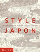 Couverture du livre « Style Japon » de Giancarlo Calza aux éditions Phaidon