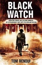 Couverture du livre « Black Watch » de Renouf Tom aux éditions Little Brown Book Group Digital