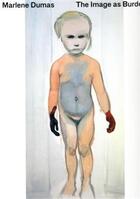 Couverture du livre « Marlene dumas the image as burden » de Greenberg Kerryn aux éditions Tate Gallery