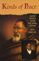 Couverture du livre « Kinds of Peace » de Sinclair Keith aux éditions Auckland University Press