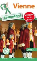 Couverture du livre « Guide du Routard ; Vienne (édition 2016/2017) » de Collectif Hachette aux éditions Hachette Tourisme