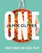 Couverture du livre « One : tout dans un seul plat » de Jamie Oliver aux éditions Hachette Pratique