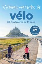 Couverture du livre « Week-ends à vélo en France (édition 2021) » de Collectif Michelin aux éditions Michelin