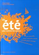 Couverture du livre « Un été pas comme les autres » de Yves Cohat et Laurence Ottenheimer aux éditions Gallimard-jeunesse