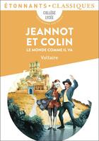 Couverture du livre « Jeannot et Colin : le monde comme il va » de Voltaire aux éditions Flammarion