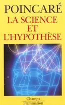 Couverture du livre « La science et l'hypothese » de Henri Poincare aux éditions Flammarion