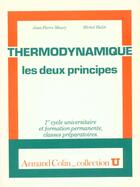 Couverture du livre « Thermodynamique Les Deux Principes » de Maury aux éditions Armand Colin