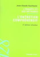 Couverture du livre « L'entretien compréhensif » de Jean-Claude Kaufmann aux éditions Armand Colin