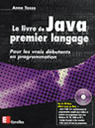 Couverture du livre « Le Livre De Java Premier Langage ; Pour Les Debutants En Programmation » de Anne Tasso aux éditions Eyrolles