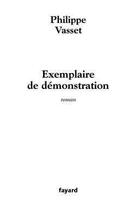 Couverture du livre « Exemplaire de démonstration » de Vasset-P aux éditions Fayard