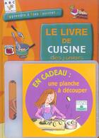 Couverture du livre « Livre de cuisine des juniors (le) » de Romain Lacroix aux éditions Fleurus