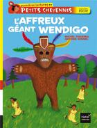 Couverture du livre « L'affreux géant Wendigo » de Michel Piquemal aux éditions Hatier