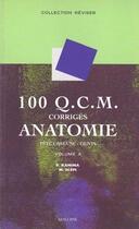 Couverture du livre « 100 qcm d'anatomie t.4 ; tete osseuse, dents » de Pierre Kamina aux éditions Maloine