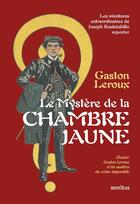 Couverture du livre « Le mystère de la chambre jaune » de Gaston Leroux et Simont et Loevy aux éditions Omnibus
