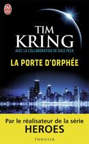 Couverture du livre « La porte d'Orphée » de Tim Kring aux éditions J'ai Lu