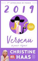 Couverture du livre « Verseau ; 20 janvier/19 février (édition 2019) » de Christine Haas aux éditions J'ai Lu