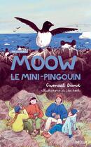 Couverture du livre « Moow, le mini-pingouin : Sur les traces » de Gwenael David et Lea Roch aux éditions Helium
