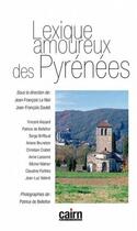 Couverture du livre « Lexique amoureux des Pyrénées » de  aux éditions Cairn