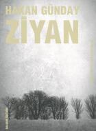 Couverture du livre « Ziyan » de Hakan Gunday aux éditions Galaade