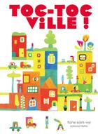 Couverture du livre « Toc-toc ville ! » de Florie Saint-Val aux éditions Memo