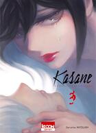 Couverture du livre « Kasane ; la voleuse de visage Tome 3 » de Daruma Matsuura aux éditions Ki-oon