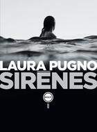 Couverture du livre « Sirènes » de Laura Pugno aux éditions Inculte