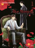 Couverture du livre « Blue morning Tome 1 » de Shoko Hidaka aux éditions Boy's Love