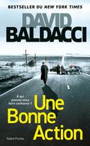 Couverture du livre « Une bonne action » de David Baldacci aux éditions Talent Poche