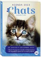 Couverture du livre « Agenda loisirs chats avec 70 pages d'informations et de conseils sur les chats (édition 2023) » de Isabelle Collin aux éditions Editions 365