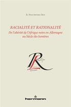 Couverture du livre « Racialité et rationalité » de Hadji Ibrahima Diop El aux éditions Hermann