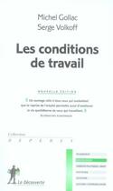 Couverture du livre « Les conditions de travail » de Michel Gollac aux éditions La Decouverte