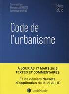Couverture du livre « Code de l'urbanisme (édition 2015) » de Bernard Lamorlette et Dominique Moreno aux éditions Lexisnexis