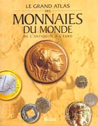 Couverture du livre « Grand Atlas Des Monnaies Du Monde » de  aux éditions Glenat