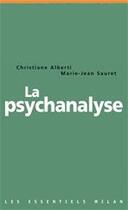 Couverture du livre « Psychanalyse » de Christiane Alberti et Marie-Jean Sauret aux éditions Editions Milan