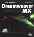 Couverture du livre « Dreamweaver MX : Les outils, les techniques, les réponses » de Arzhur Caouissin aux éditions Eyrolles