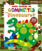 Couverture du livre « Mon Cahier De Gommettes/Dinosaures » de  aux éditions Piccolia