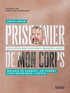 Couverture du livre « Prisonnier de mon corps » de David Ledun aux éditions Amphora