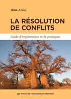 Couverture du livre « La résolution de conflits » de Admo Nina aux éditions Pu De Montreal