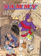 Couverture du livre « Sammy Tome 32 ; la B.A. des gorilles » de Jean-Pol et Raoul Cauvin aux éditions Dupuis