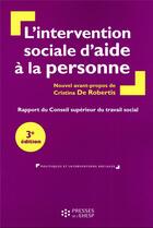 Couverture du livre « L'intervention sociale d'aide à la personne » de Conseil Superieur Du Travail Social aux éditions Ehesp