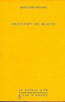 Couverture du livre « Printemps De Beaute » de Fontanet Jean Claude aux éditions L'age D'homme